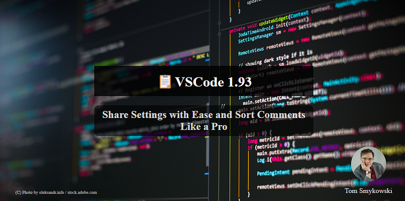 📋VSCode 1.93: Share Settings with Ease and Sort Comments Like a Pro