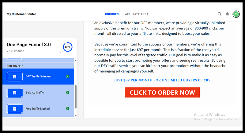 Screenshot of an online course platform for ‘One Page Funnel 3.0,’ showing 88% progress with 7 out of 8 lessons completed. The lessons include ‘DFY Traffic Solution,’ ‘Solo Ad Traffic,’ and ‘Free Traffic Method,’ all marked with checkmarks. A sidebar promotes a $97 per month premium traffic service with a ‘CLICK TO ORDER NOW’ button.