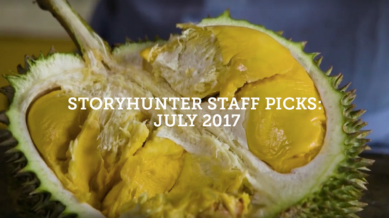 Storyhunter Staff Picks of the Month: July 2017