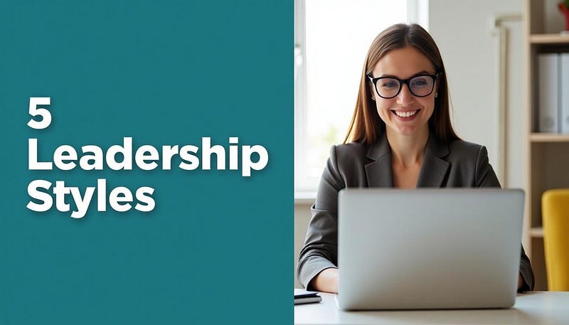 A businesswoman wearing glasses is sitting behind her desk using her laptop. To the left of the image are the large, bold words “5 Leadership Styles.”
