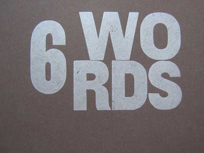The Six Word Test