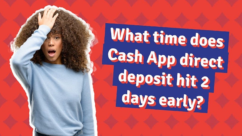 does-cash-app-direct-deposit-hit-early-atoallinks