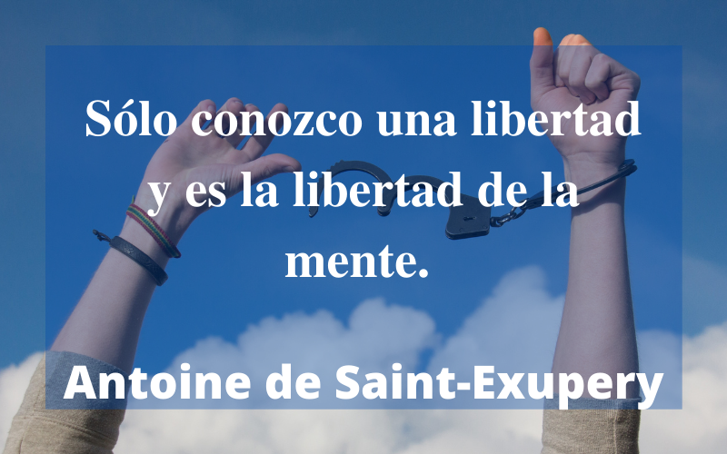 Frases de Libertad — Antoine de Saint-Exupery