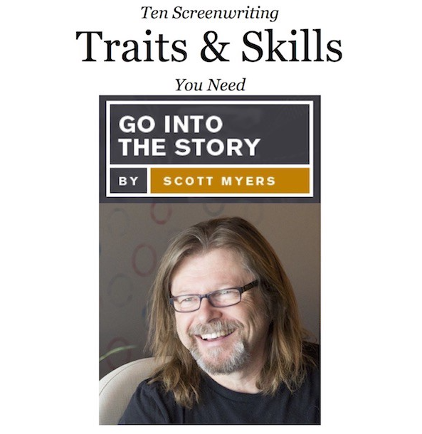 Ten Screenwriting Traits and Skills You Need