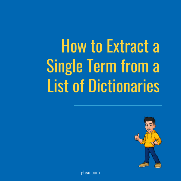 How to Extract a Single Term from a List of Dictionaries