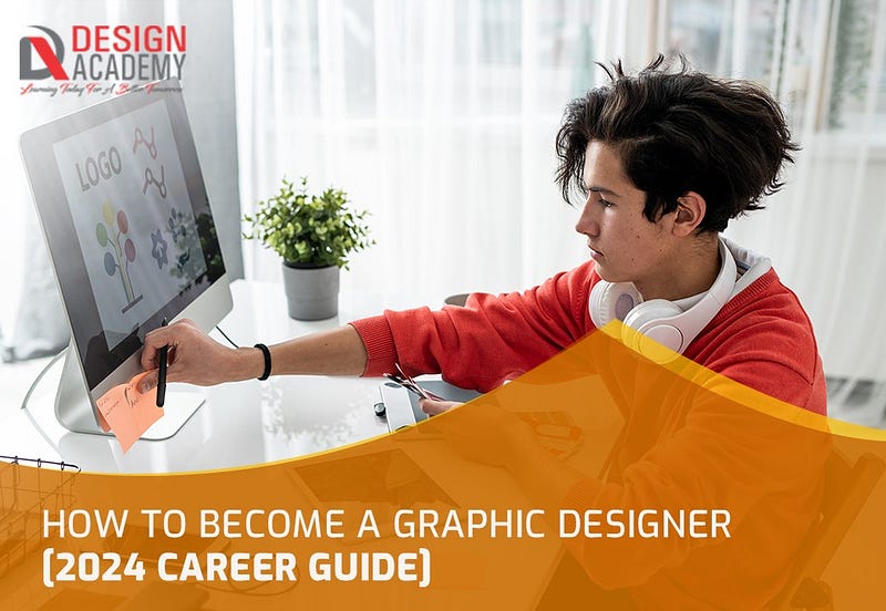 How To Become A Graphic Designer [2024 Career Guide]