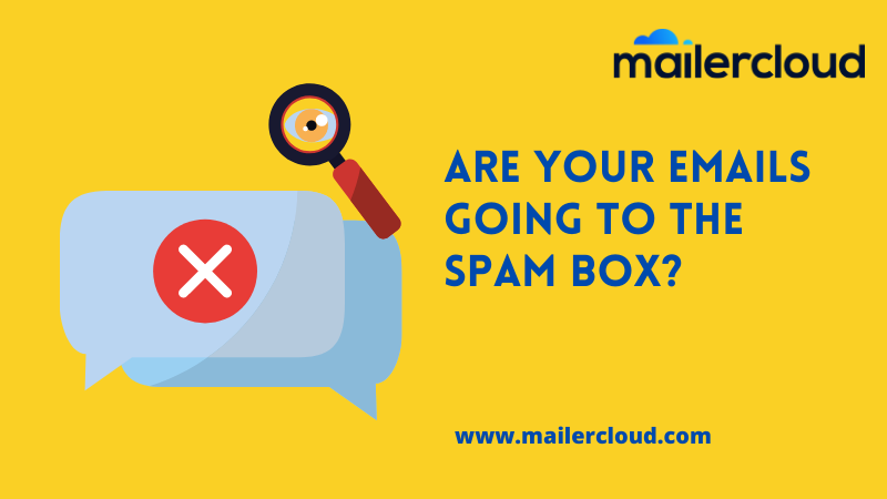 Are Your Emails going to the Spam BOX?