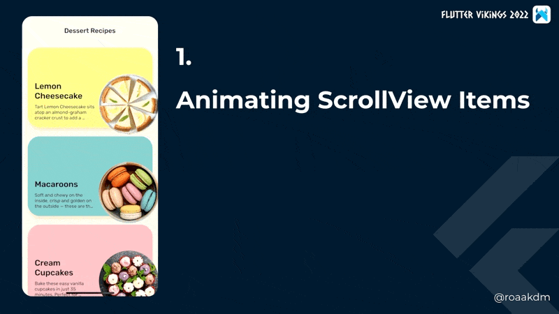 1. Animating ScrollView Items — Flutter Vikings Talk Slide