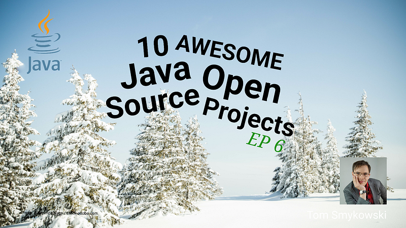 ☕ 10 Awesome Java Open Source Projects EP 6