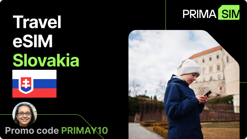 Slovakia, Unfiltered: Stay Connected with PrimaSIM