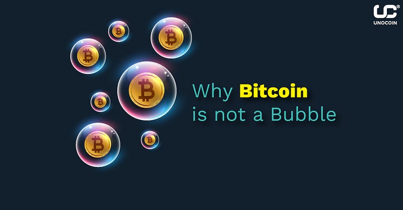 Why Bitcoin Is Not A Bubble?