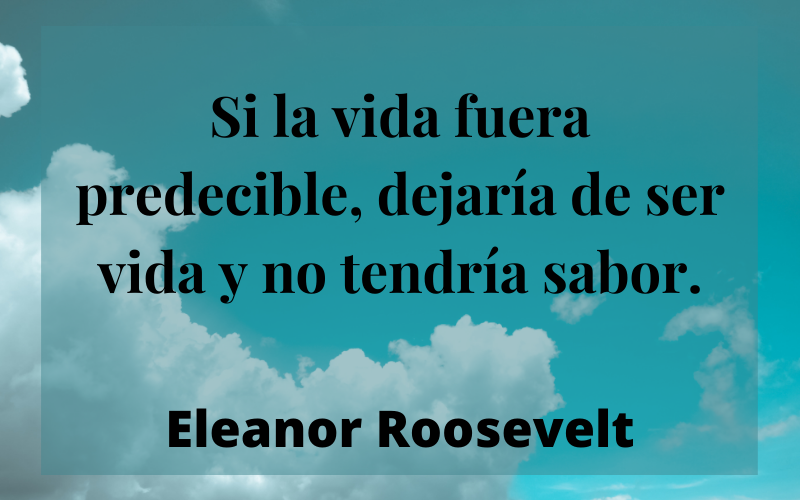 Frases de Verdades — Eleanor Roosevelt
