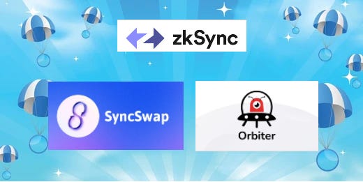 Airdrop Guide: ZkSync, Syncswap & Orbiter Bridge (3 In 1)