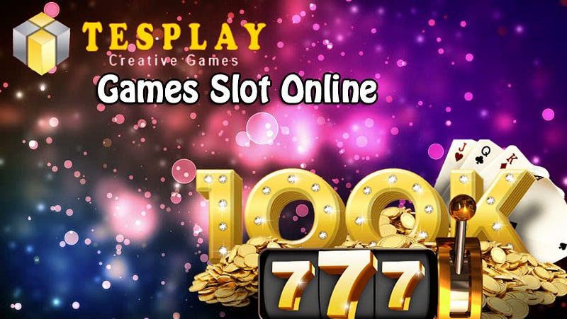 Games Slot Online Terlengkap Dan Situs Judi Online Terbaru Tesplay - Tesplay - Slot Online ...