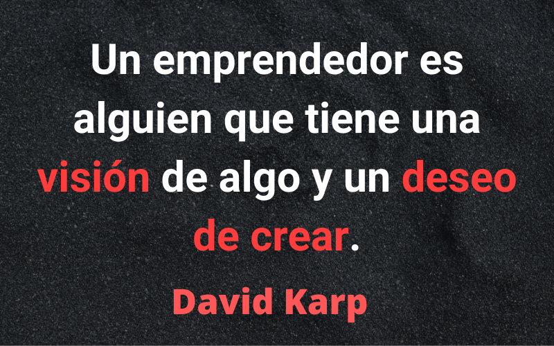 Frases para Emprendedores — David Karp