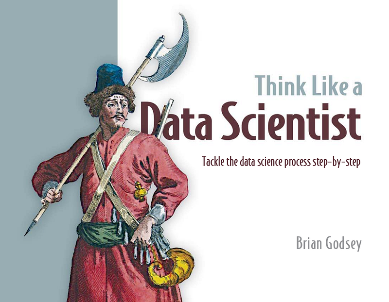 Think Like a Data Scientist’ın Hikayesi
