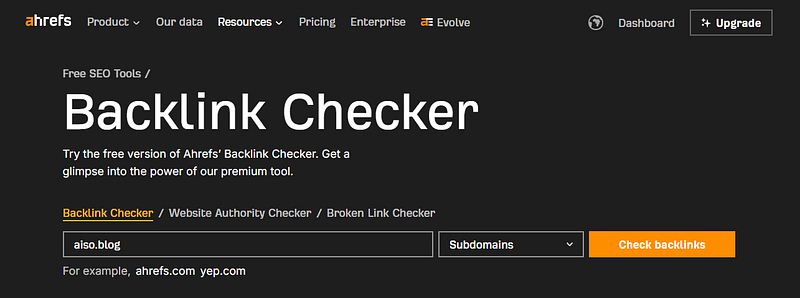 Ahrefs backlink checker at AISO Blog
