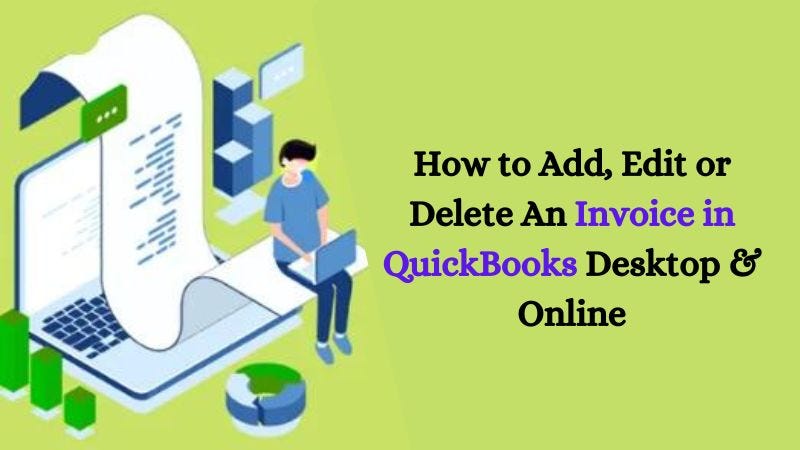 Add, Edit or Delete An Invoice in QuickBooks