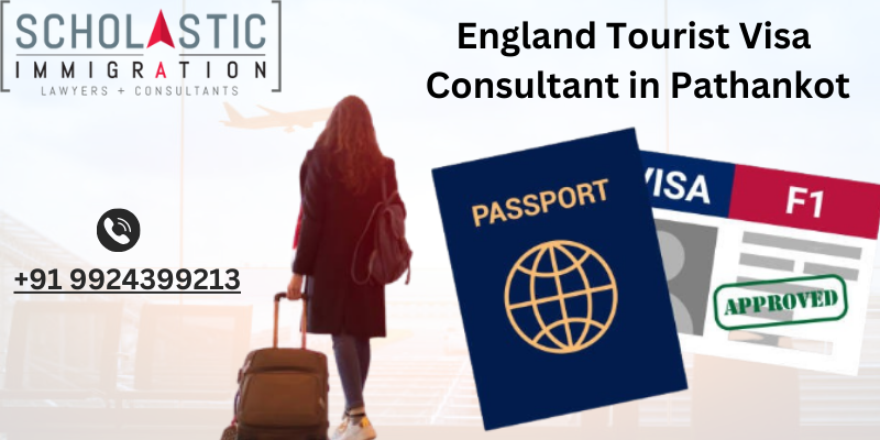 Best England Tourist Visa Consultant in Pathankot-Scholastic Immigration