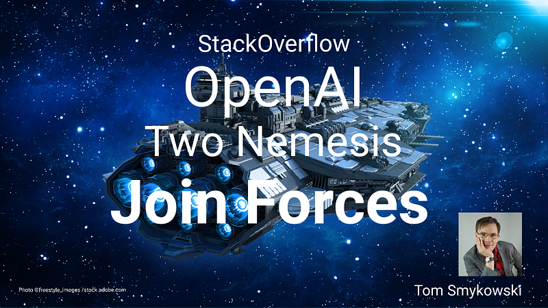 🛸 StackOverflow & OpenAI: Two Nemesis Join Forces