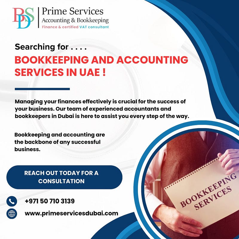 How Dubai Accounting and Bookkeeping Services Can Boost Your Business
