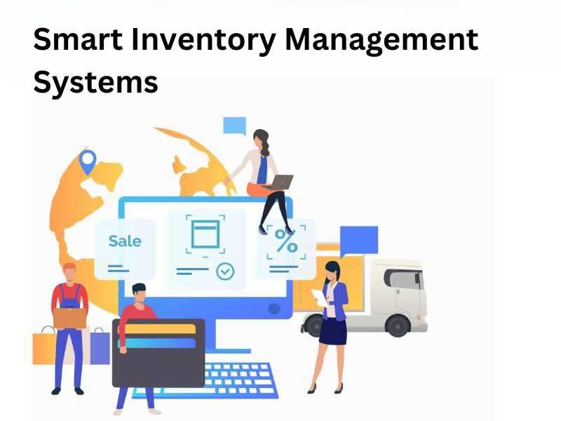 Unlocking the Power of Smart Inventory Management Systems