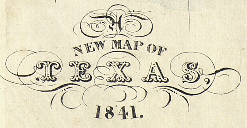 A New Map of Texas, 1841 – Save Texas History – Medium