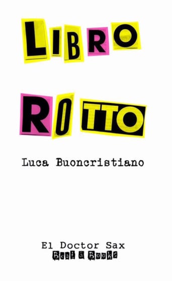 Libro Rotto: intervista a Luca Buoncristiano.