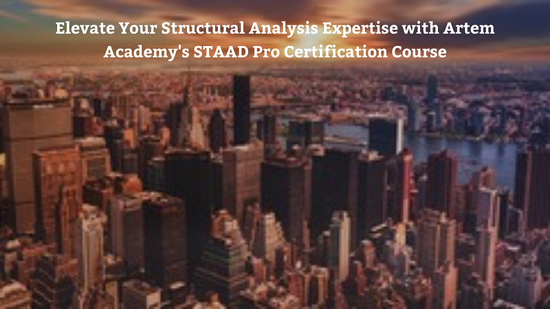 STAAD Pro Certification Course