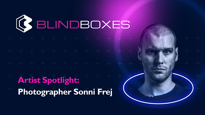 Photographer Sonni Frej to drop CO2 removal NFTs onto the Blind Boxes Marketplace