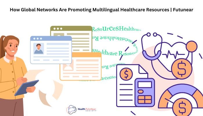 How Global Networks Are Promoting Multilingual Healthcare Resources