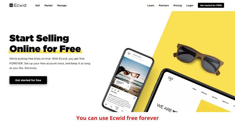 You can use Ecwid free forever