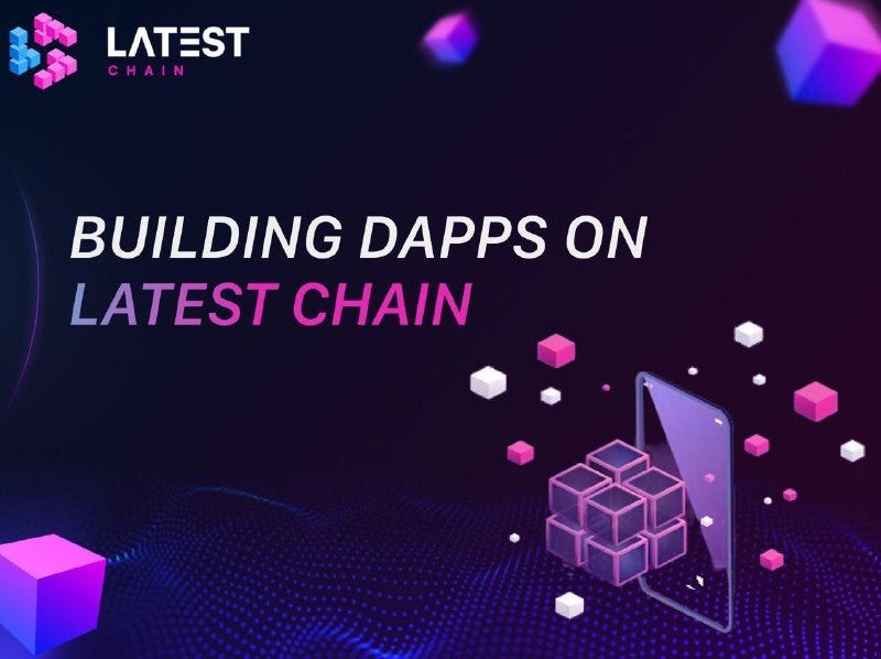 Latest Chain: Empowering Developers and Enhancing Speed and Security in Blockchain