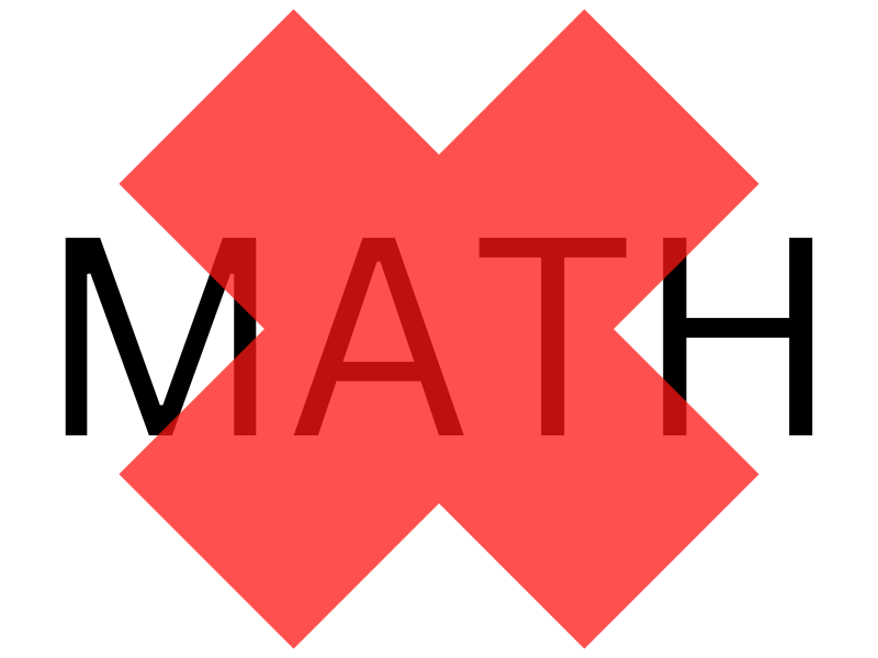 The word “MATH” covered by a slightly transparent red “X”