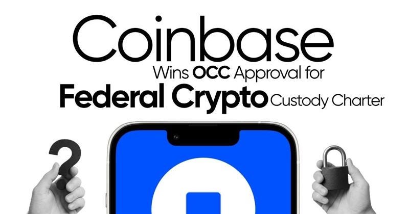 Coinbase Wins OCC Approval for Federal Crypto Custody Charter