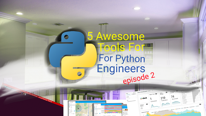 🐍 5 Awesome Tools For Python Engineers EP 2