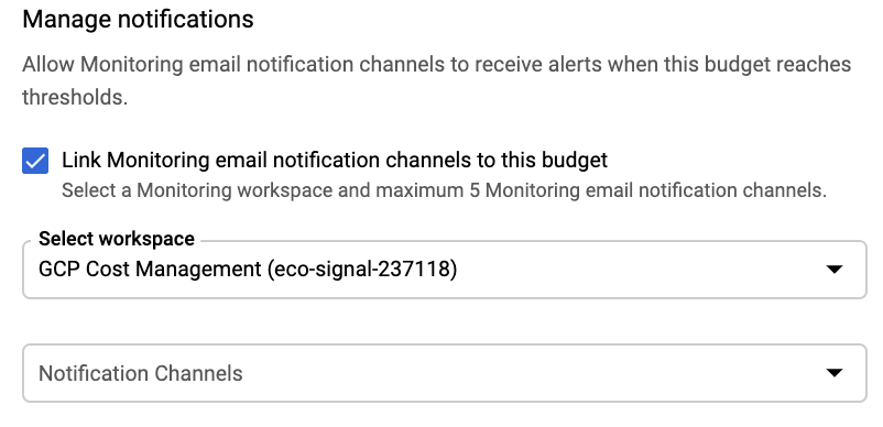 Captura de pantalla de Google Cloud que muestra la casilla de verificación para habilitar la vinculación de las notificaciones de correo electrónico de monitoreo completadas, junto con un espacio de trabajo elegido