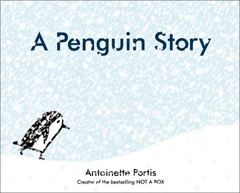 A Penguin Story by Antoinette Portis