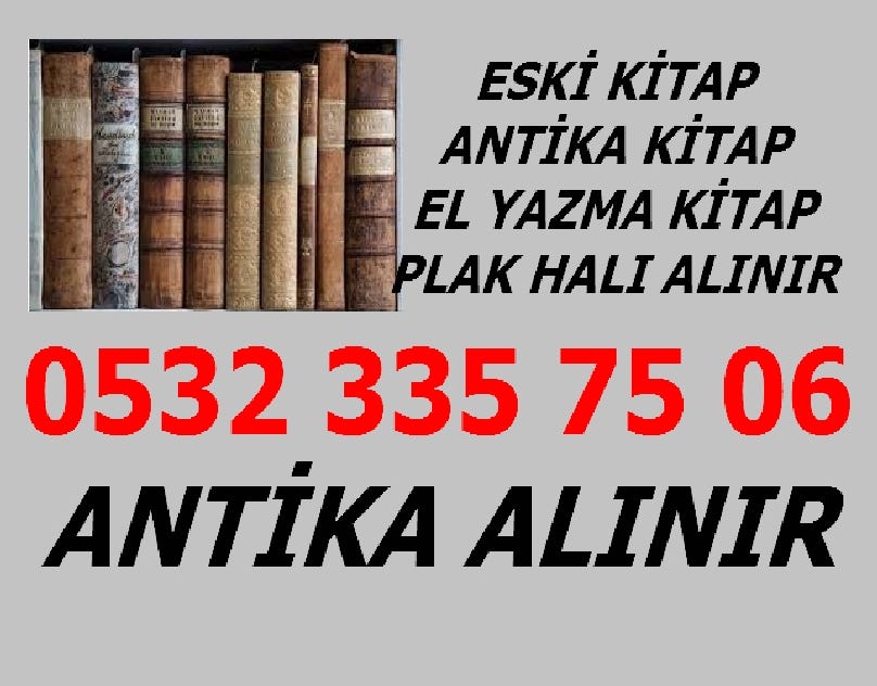 Ikinci El Kitap Alanlar 0531 981 01 90 Guvenilir Antikaci