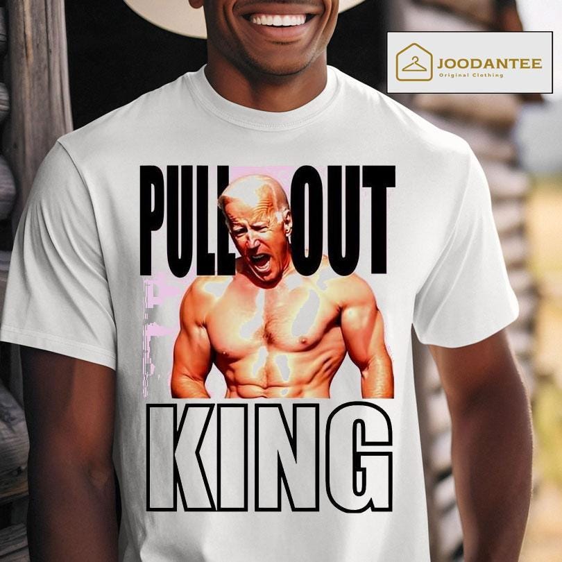 Joe Biden Pull Out King Shirt