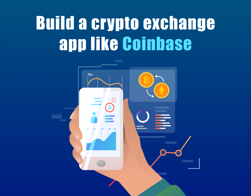 Crypto Exchange App like Coinbase