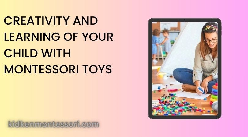 Learning of Your Child with Montessori Toys