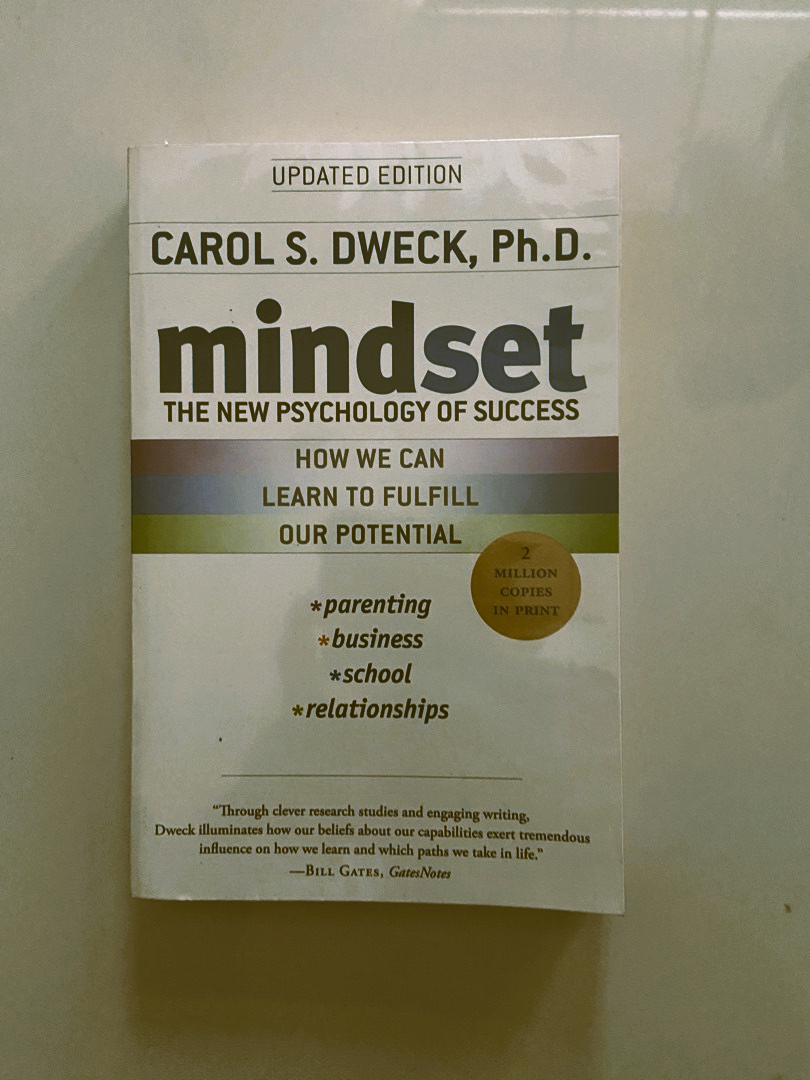 Mindset by Carol Dweck — A Book That Slowly Changed How I Think About Failure, Talent, and Success.