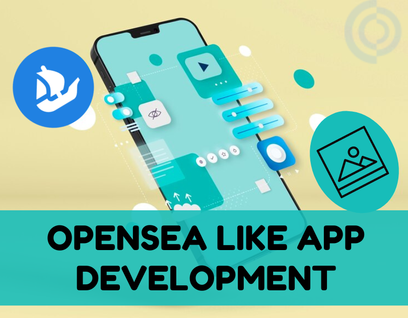 OpenSea like App Development — A Guide for Startups