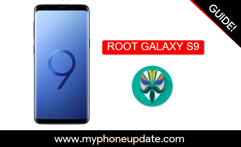 Root Samsung Galaxy S9 using Magisk