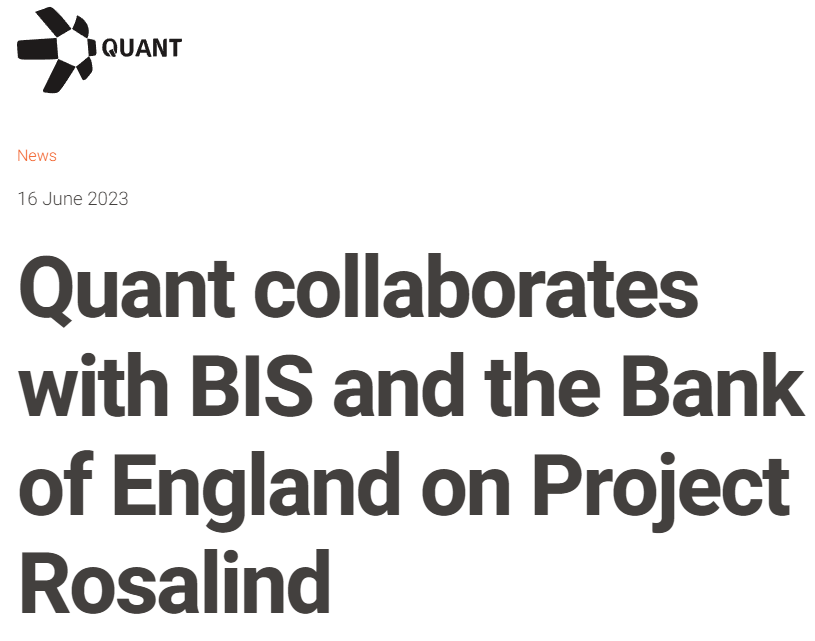 Screenshot of Quant news release titled “Quant collaborates with BIS and the Bank of England on Project Rosalind,” https://quant.network/news/quant-collaborates-with-bis-and-the-bank-of-england-on-project-rosalind/