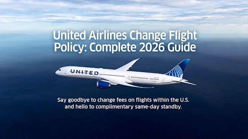United Airlines Change Flight Policy: Complete 2026 Guide