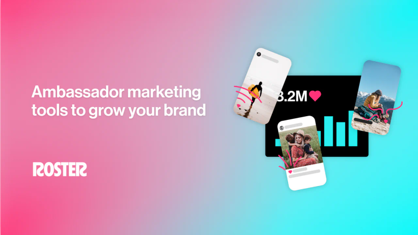 Ambassador marketing tools to grow your brand | ROSTER