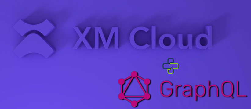 XM Cloud with GraphQL