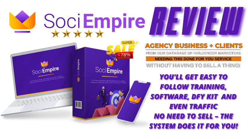 SociEmpire Review 2021 — Done For You Influencer Agency System